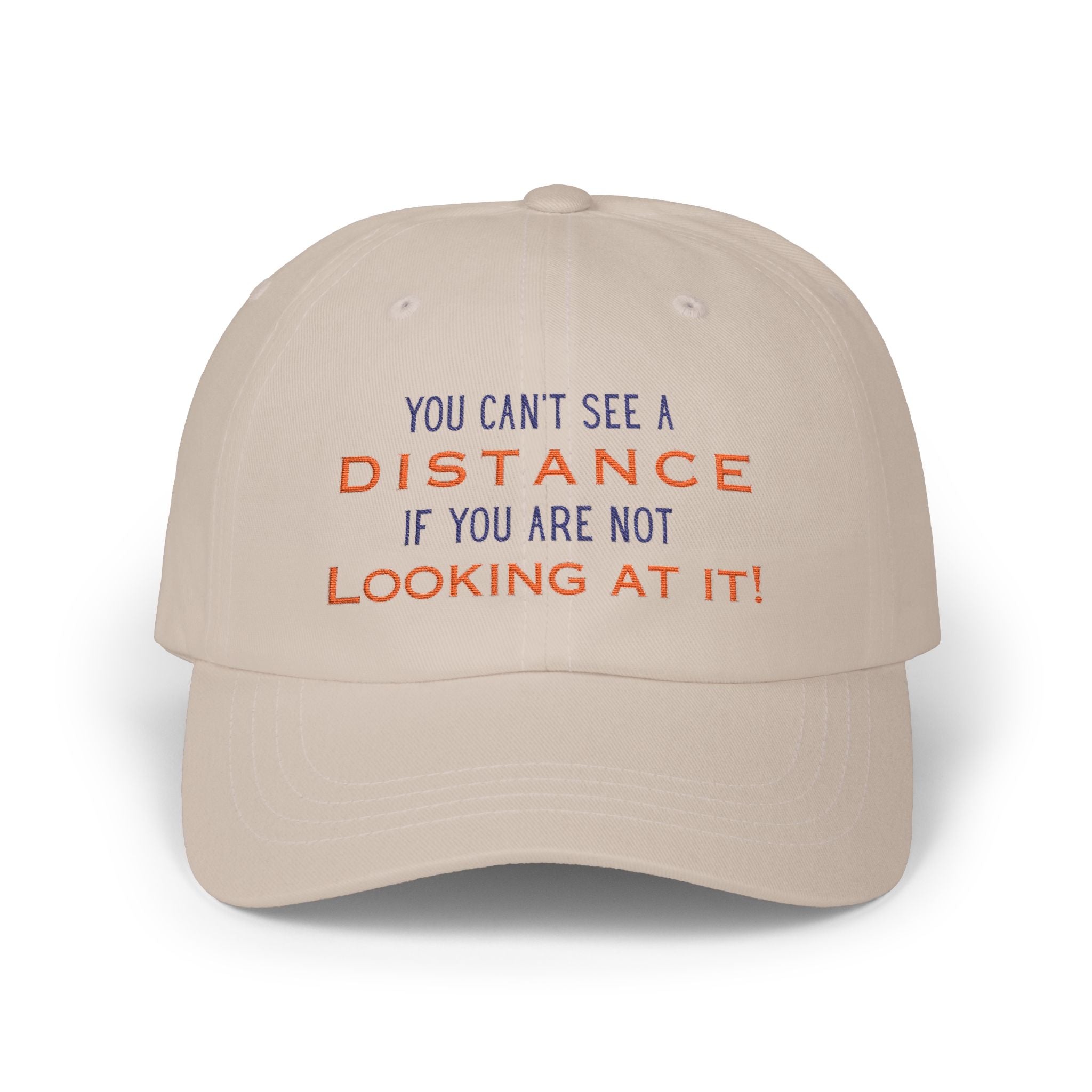 You Cant See A Distance Hat Khaki One size
