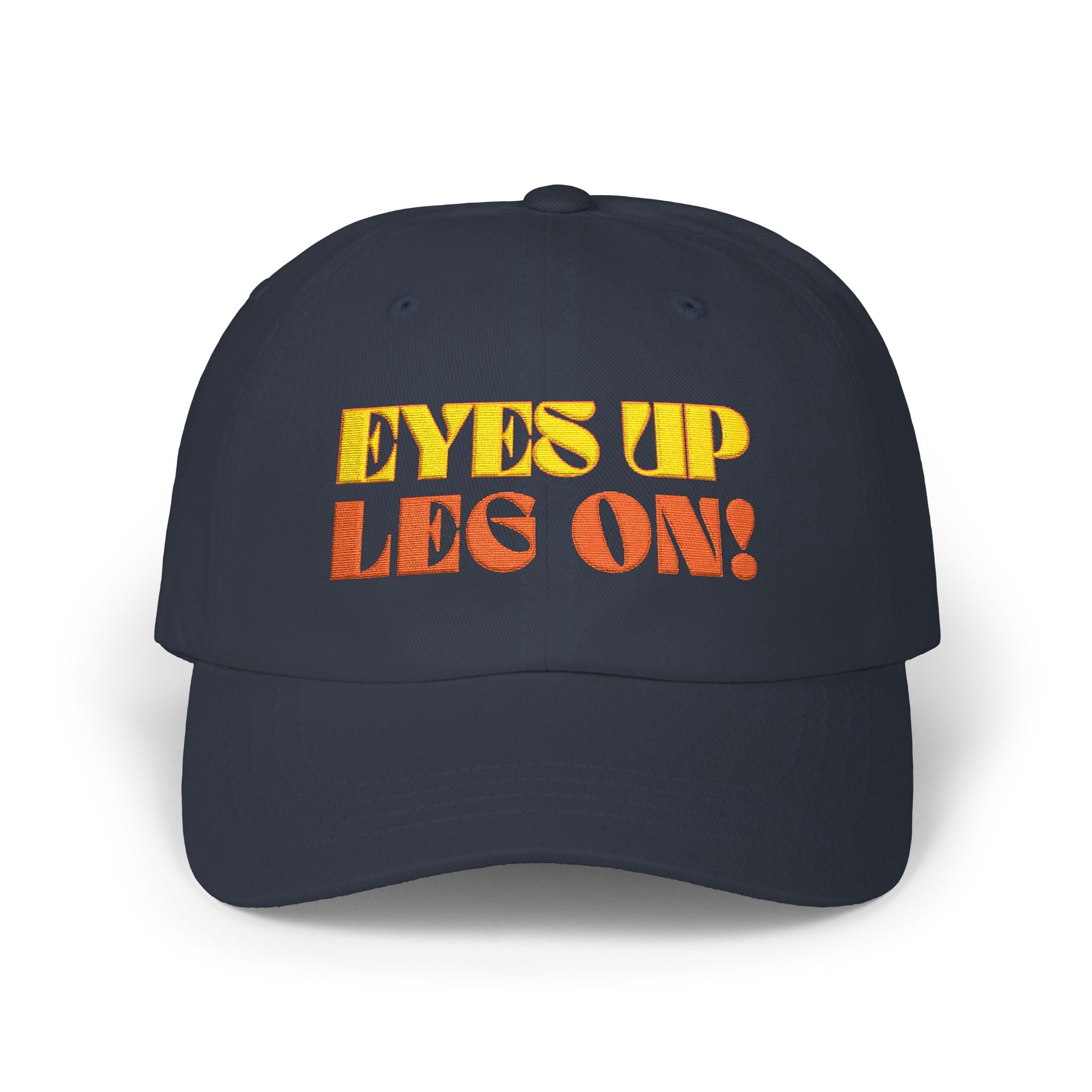 Eyes Up, Leg On!